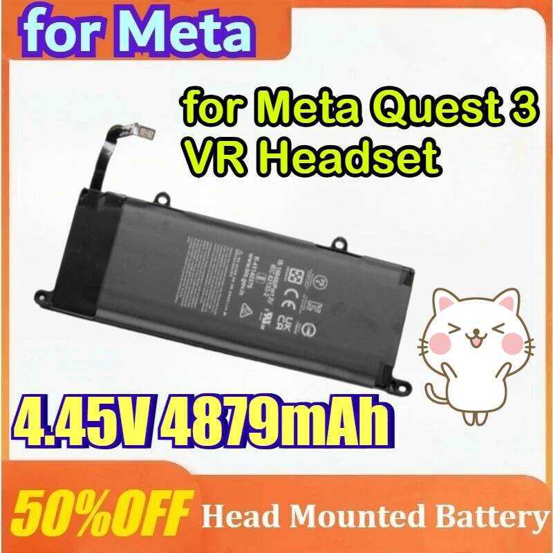 4.45V แบตเตอรี่ใหม่ 4879mAh สำหรับ Meta Quest 3 VR Headset Li-ion ไม่มีขอบ แบตเตอรี่ติดศีรษะ ชิ้นส่ว