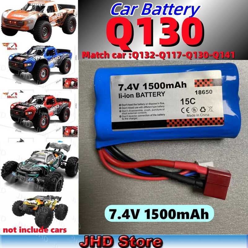 ▥ JHD สําหรับ Q130 รถแบตเตอรี่ 7.4V 1500Mah แบตเตอรี่สําหรับเดิม JJRC Q130/Q132/Q141 SCY 16103