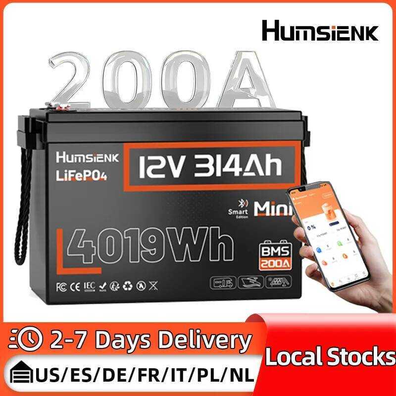 Humsienk แบตเตอรี่ Bluetooth LiFePO4 12V 314AH พร้อม BMS 200A เซลล์ A+ 15000 รอบ การตรวจสอบแบบเรียลไ