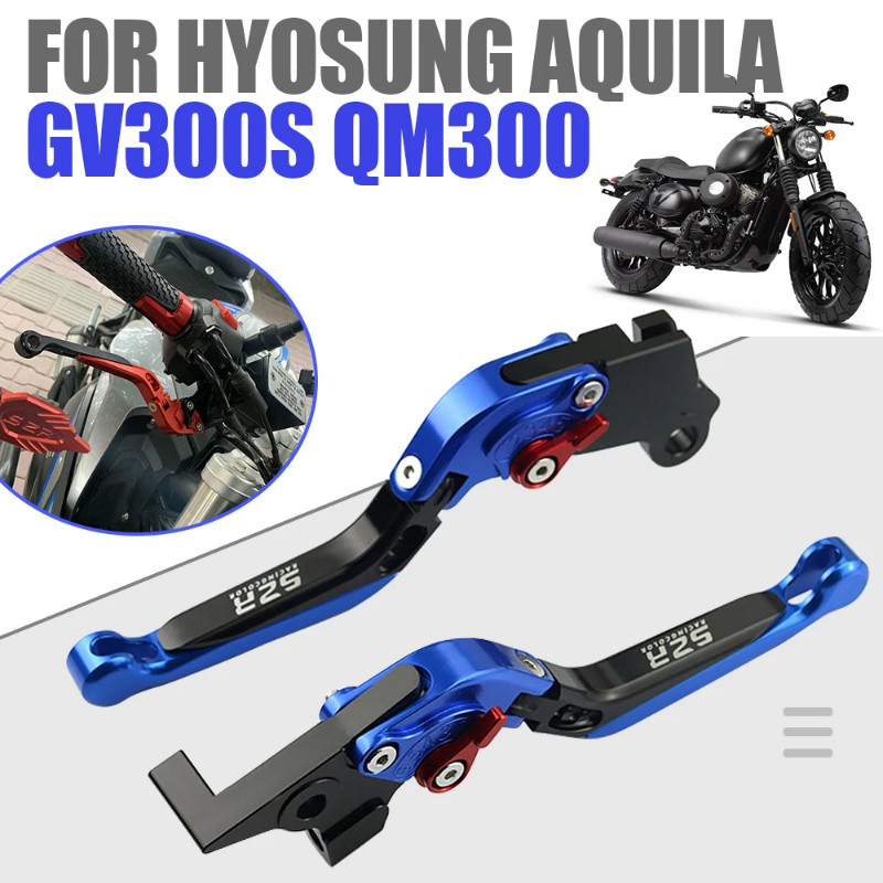 For HYOSUNG Aquila GV300S GV 300 S GV300 300S QM300 Motorcycle Accessories Brake Clutch Levers Park
