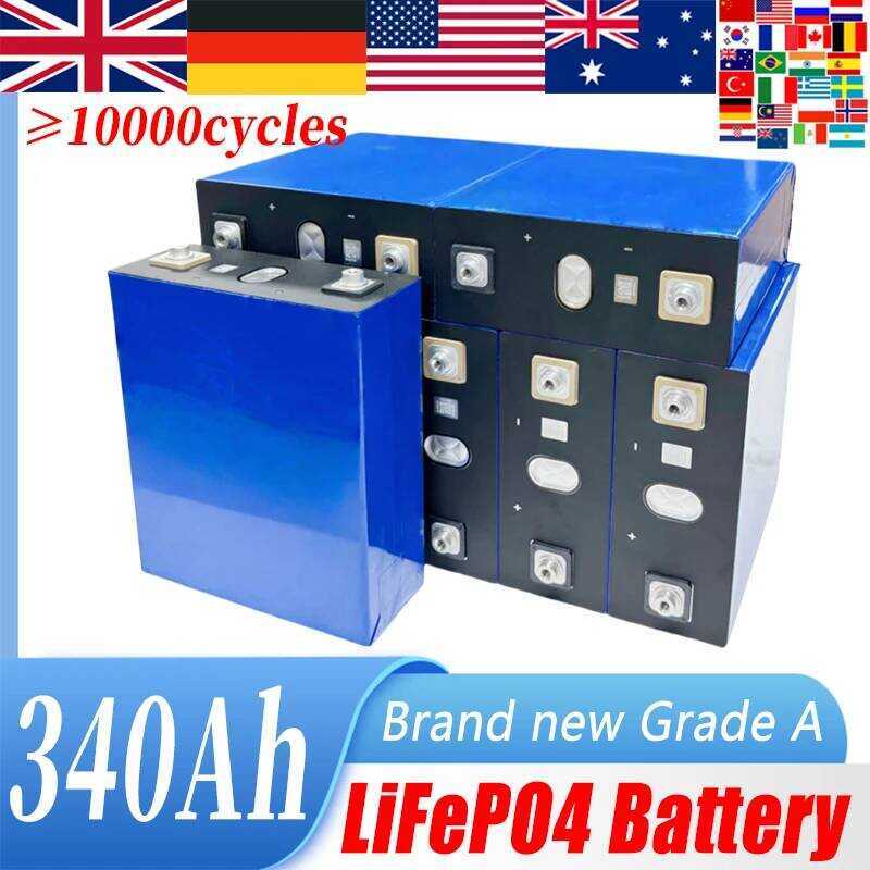 LiFePO4 แบตเตอรี่ 3.2V 340Ah 10000+ รอบ ชาร์จใหม่ได้ เซลล์ลิเธียมไอรอนฟอสเฟต DIY 12V 24V 48V RV EV ร