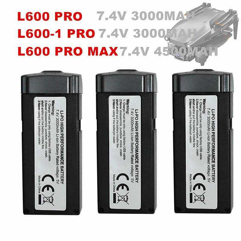 L600 แบตเตอรี่ลิโพ PRO/L600-1 PRO/L600PRO MAX 7.4V 3000MAH/4500MAH สำหรับโดรน L600-1 PRO /-1      -1