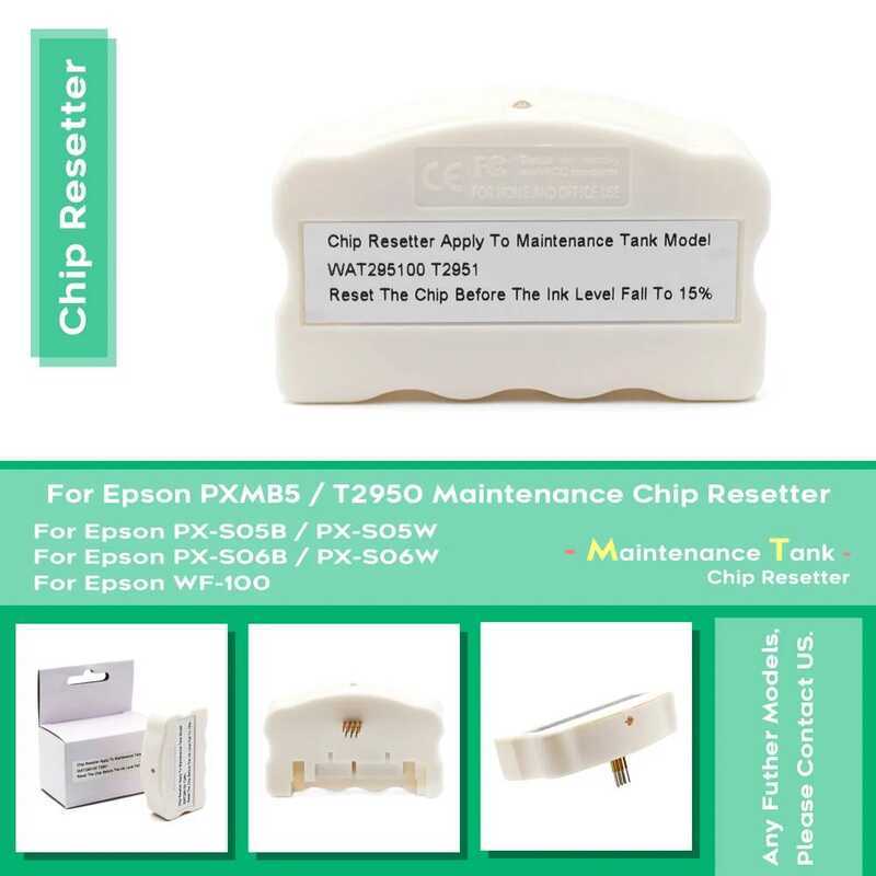 Epson สำหรับ PX-S05B PX-S05W PX-S06B PX-S06W WF-100 เครื่องรีเซ็ตชิปตลับหมึกบำรุงรักษา