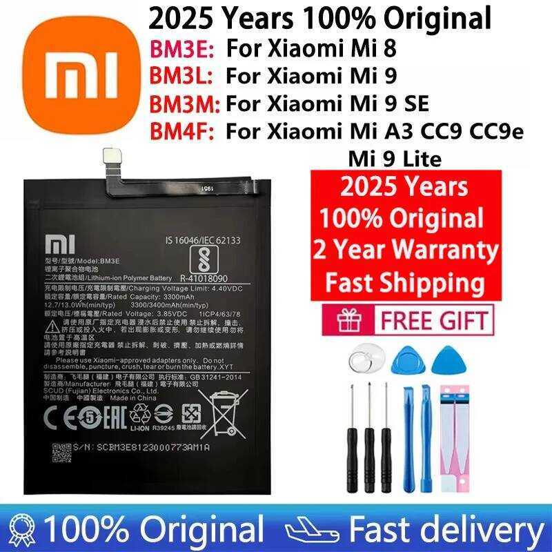 100% แบตเตอรี่แท้ ปี 2025 BM3E BM3L BM3M BM4F สำหรับ Xiaomi ,Mi Lite A3 CC9 CC9e 9 SE Mi 8 , แบตเตอร