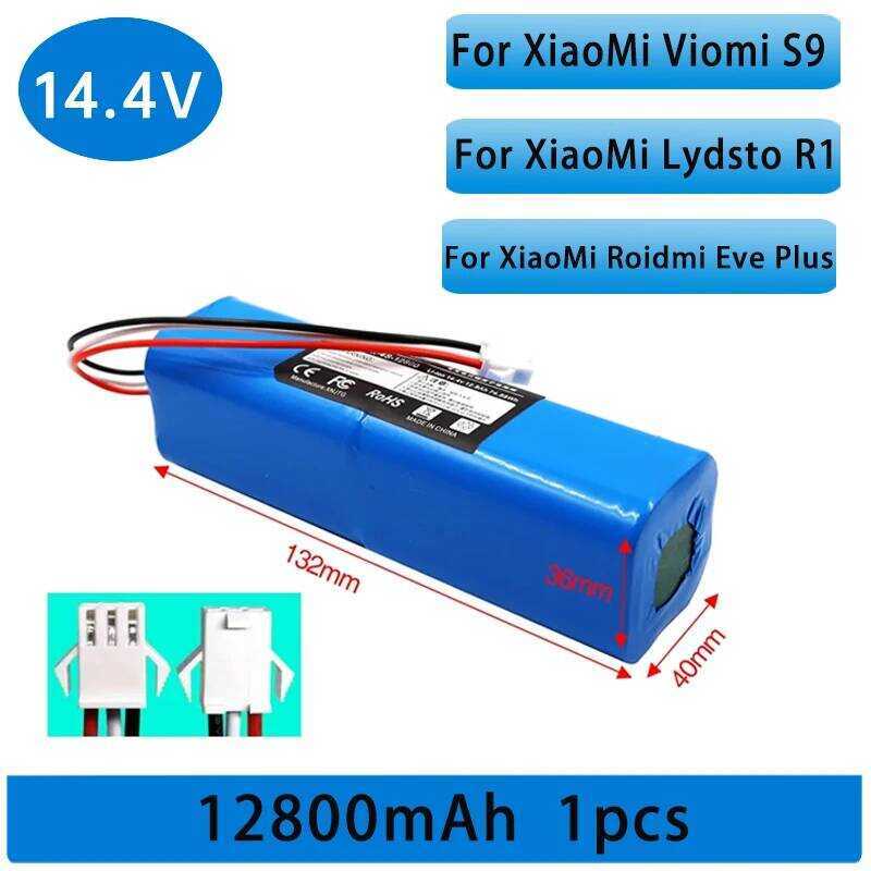 14.4V แบตเตอรี่ลิเธียม แท้ 100% 2P4S 12800mAh สำหรับ XiaoMi Viomi S9 Lydsto R1 Roidmi Eve Plus จัดส่