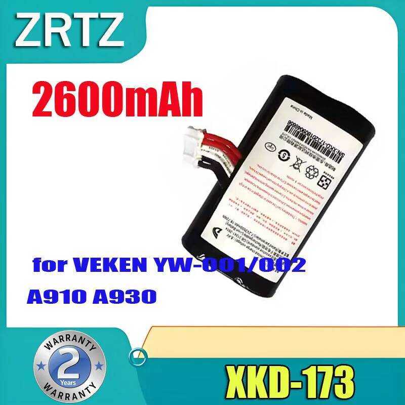 XKD-173 แบตเตอรี่ ที่เชื่อถือได้สำหรับ VEKEN YW-001/002 A910 A930 2600mAh