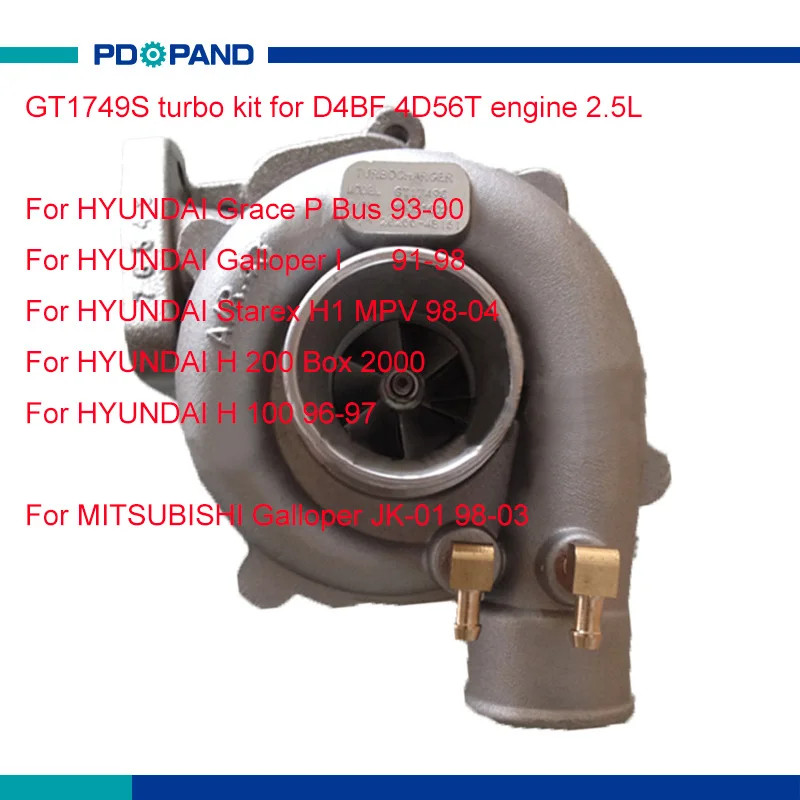 engine turbo turbocharger kit GT1749S for Hyundai Grace Starex Galloper H100 H200 2.5L D4BF 4D56T d