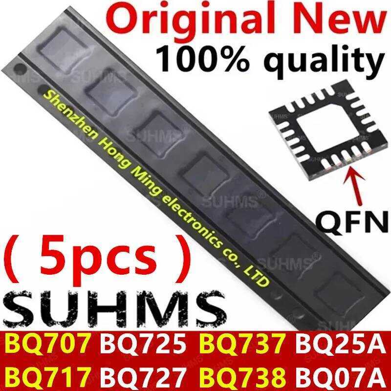 ชิ้น 5 ใหม่ BQ25A BQ707 BQ07A BQ717 BQ725 BQ727 BQ737 BQ738 BQ24725A BQ24707 BQ24707A BQ24717 BQ2472