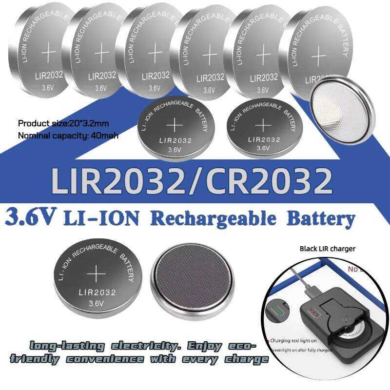 LIR2032 แบตเตอรี่ลิเธียมแบบชาร์จได้ ขนาด 2032 สามารถใช้แทนแบตเตอรี่ CR2032 ขนาด 3.6v 40mAH สำหรับนาฬ