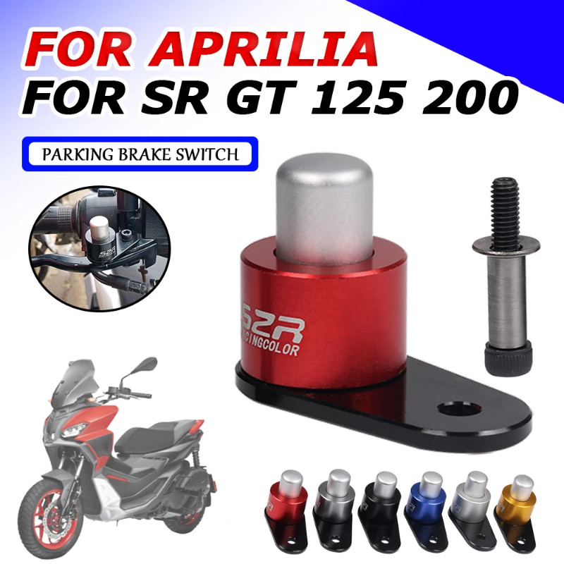 For Aprilia SRGT200 SR GT 200 SR GT 125 SR200 GT Motorcycle Accessories Parking Brake Switch Contro