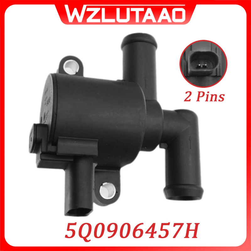 5Q0906457H Engine Coolant Control Valve For VW Alltrack Atlas Beetle Golf R Jetta Passat 5Q0906457A