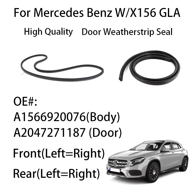 A2047271187 High Quality Door Seal Door Rubber For Mercedes Benz W156 X156 GLA OEM A0997270300 A156
