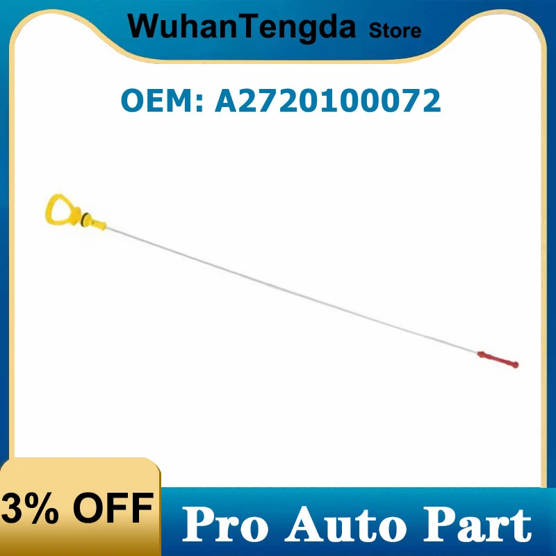 A2720100072 Engine Oil Dipstick for Mercedes Benz W204 W211 272 010 00 72