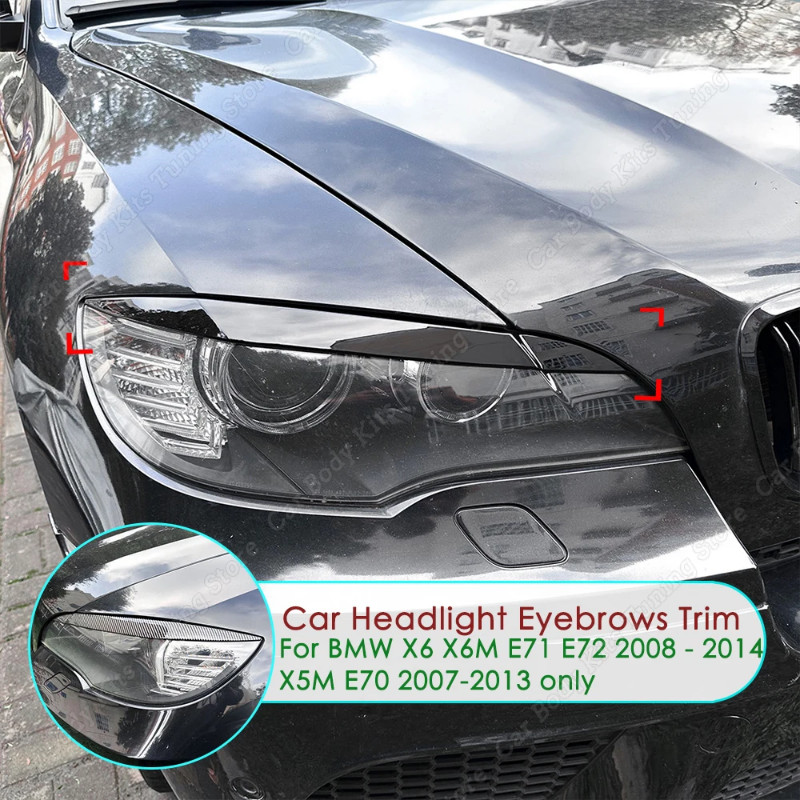 Only For BMW X6 X6M E71 E72 2008-2014 X5M E70 2007-2013 Car Front Xenon Headlight Eyebrows Eyelids
