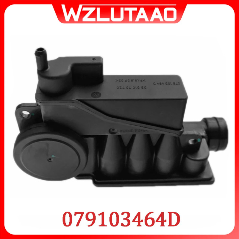 079103464D Engine Oil Separator Crankcase Breather Valve PCV Valve 079103464B For Audi A6 C6 A8 D3