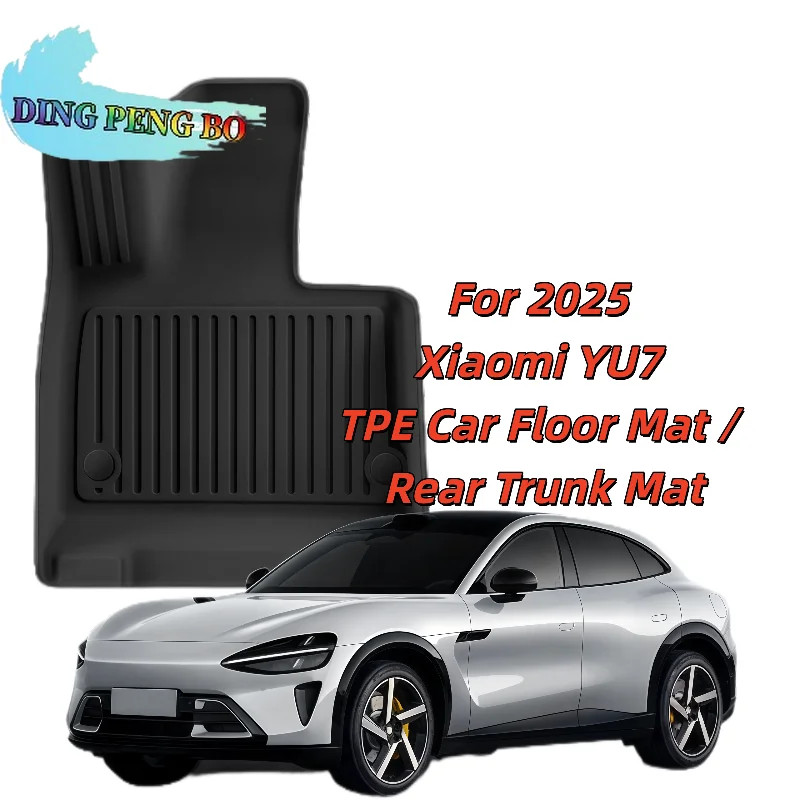 For 2025 Xiaomi YU7 Black TPE Car Floor Mat/Rear Trunk Mat  All-Weather Non-Slip Eco-Friendly Car A