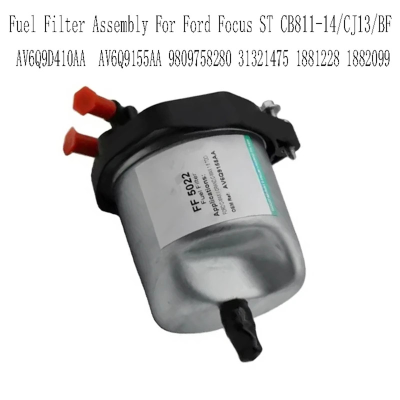 T18C-AV6Q9D410AA Fuel Filter Assembly For Ford Focus ST CB811-14/CJ13/BF AV6Q9155AA 9809758280 3132
