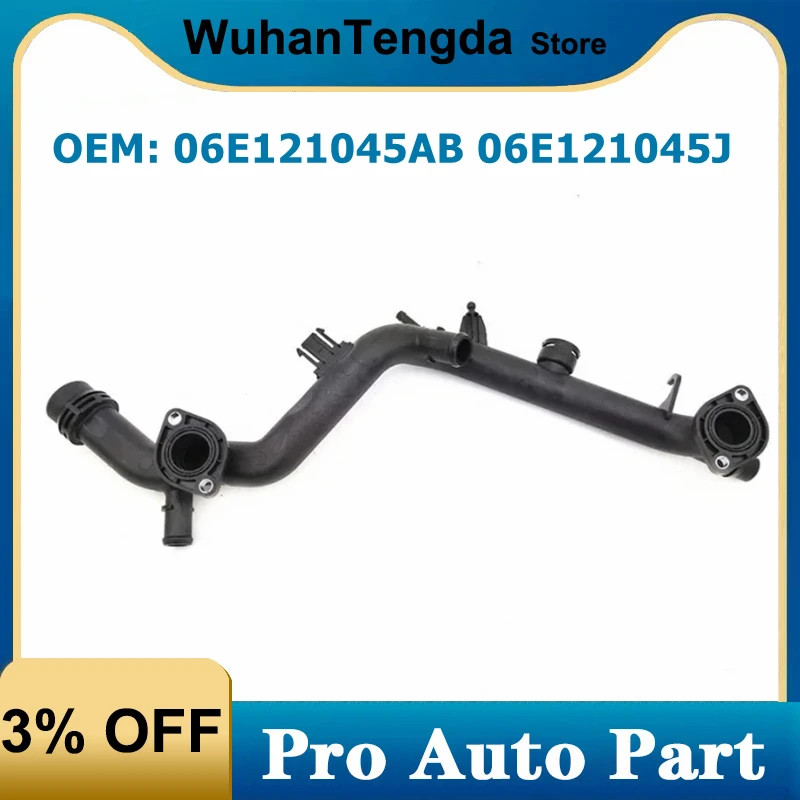 06E121045AB 06E121045J Engine Cooling Radiator Water Coolant Hose Pipe for Audi A6 A7 A8