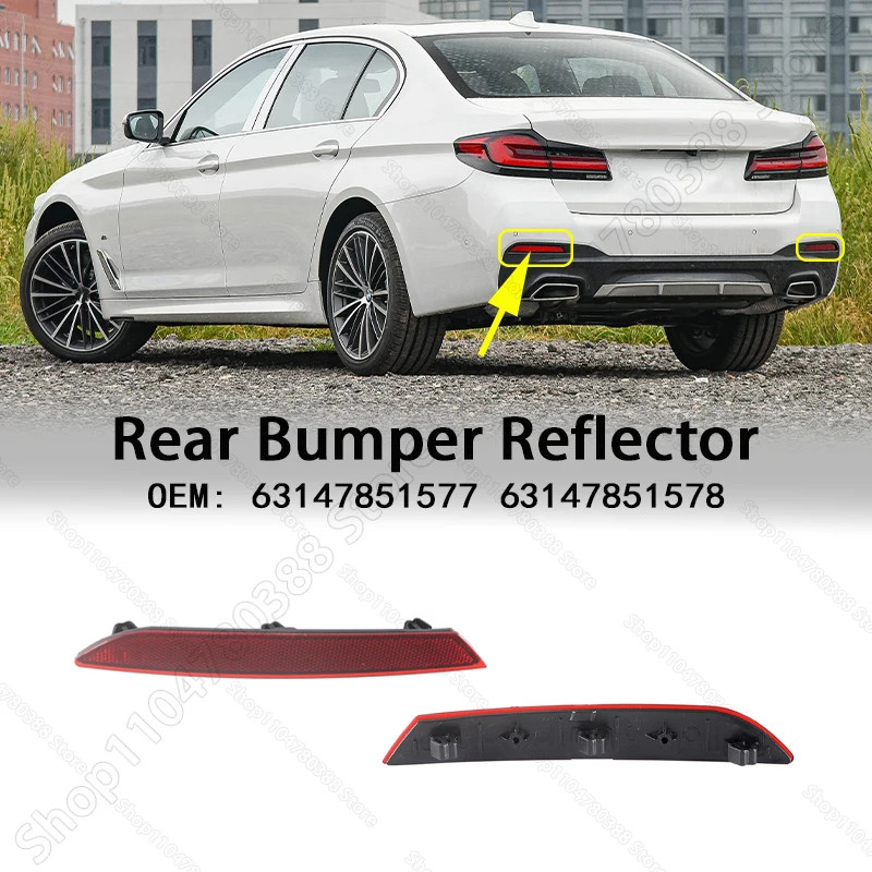 Rear Bumper Reflector Light For 2017-2023 BMW 530e 530eX 530i 530iX 540dX 540i 540iX M550iX (G30 G3