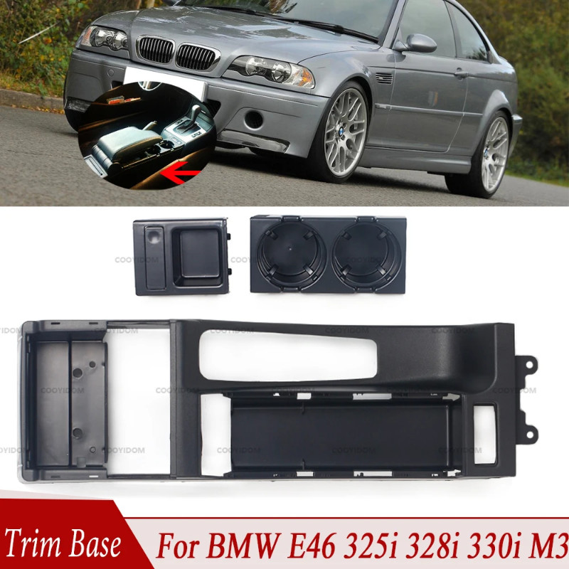 Trim Base Car Center Console Trim Base For BMW 3 Series E46 325i 328i 330i M3 4 Door 1998 - 2004 20