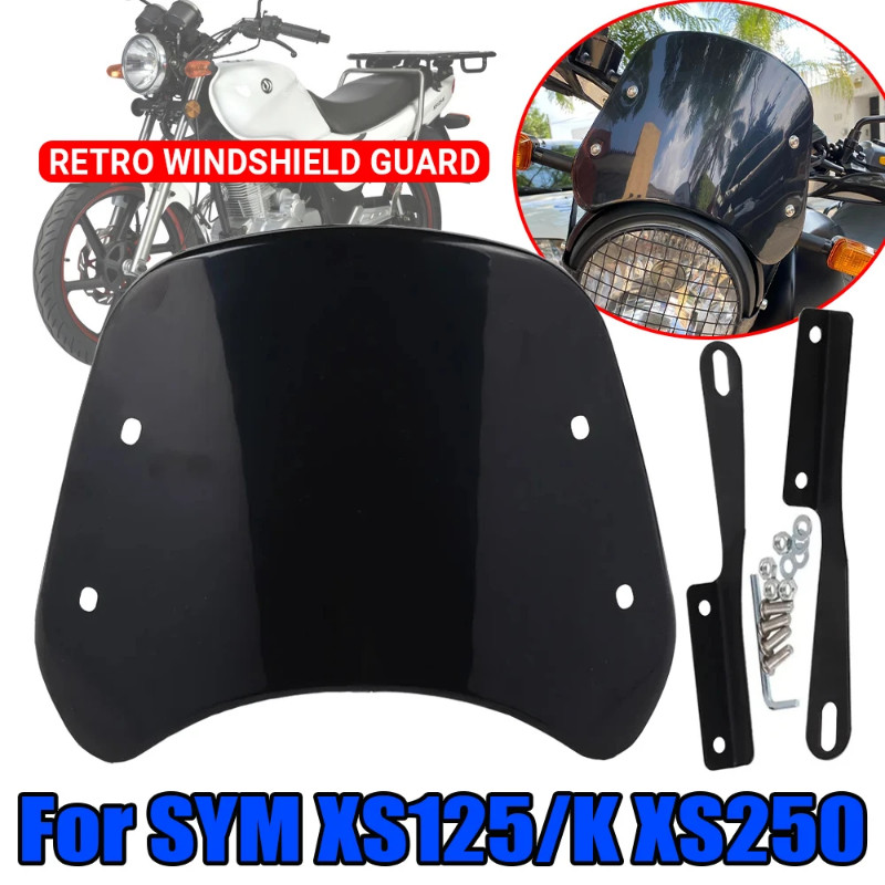 For SYM XS125 XS 125 K For Yamaha XS250 XS 250 Motorcycle Accessories Retro Windscreen Windshield W