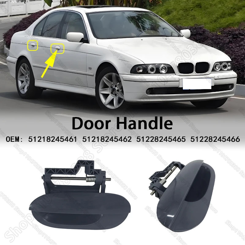Exterior Door Opener Handle For 1997-2003 E39 BMW 525i 528i 530i 540i 540iP M5 51218245461 51218245