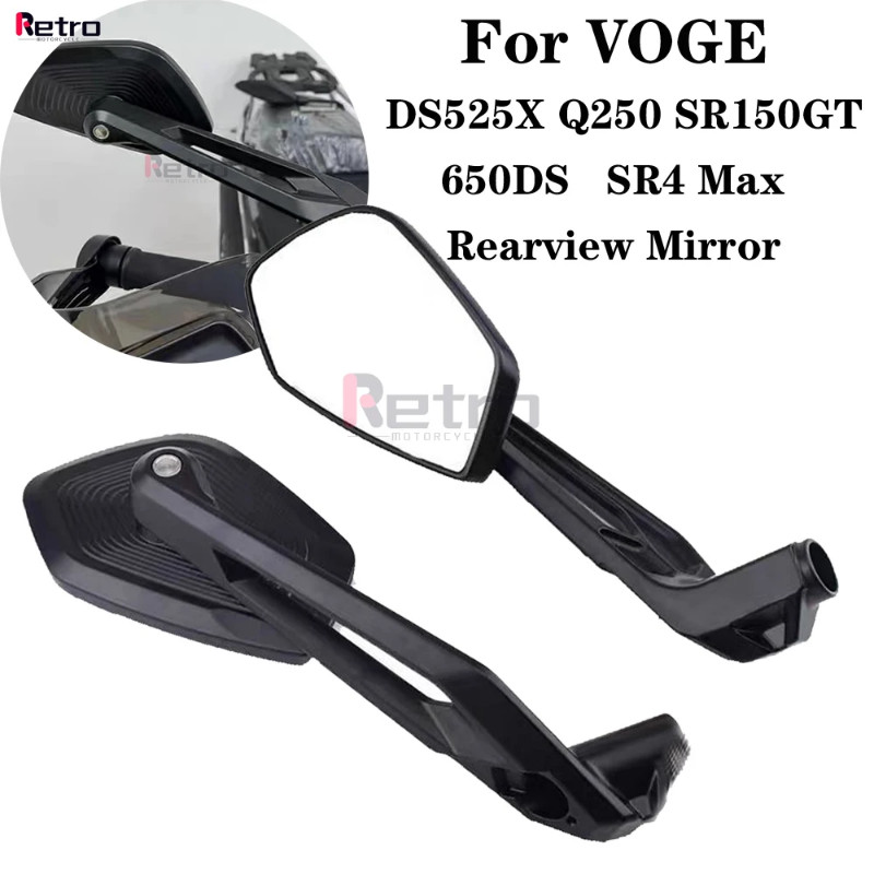 Rearview Mirror For VOGE DS525X Q250 SR150GT 650DS SR4 Max NEW Motorcycle Accessories Side Rear Vie