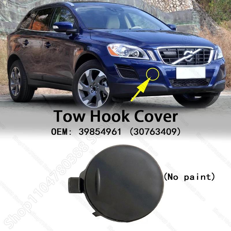 Front Bumper Tow Hook Cap Eye Cover (No paint) For 2009-2013 VOLVO XC60 39854961 (30763409)
