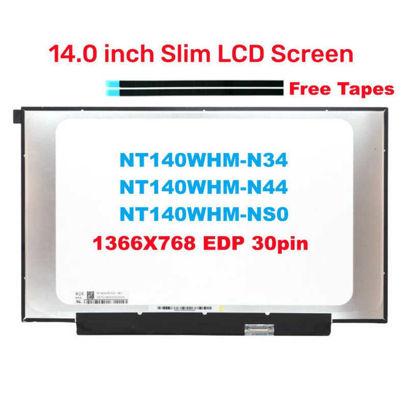 14.0 Slim 30 Pin แล็ปท็อปจอแสดงผล LCD Led HD 1366x768 B140x07.2 B140X07.3 B140X07.1 NT140WHM-N44 NT1