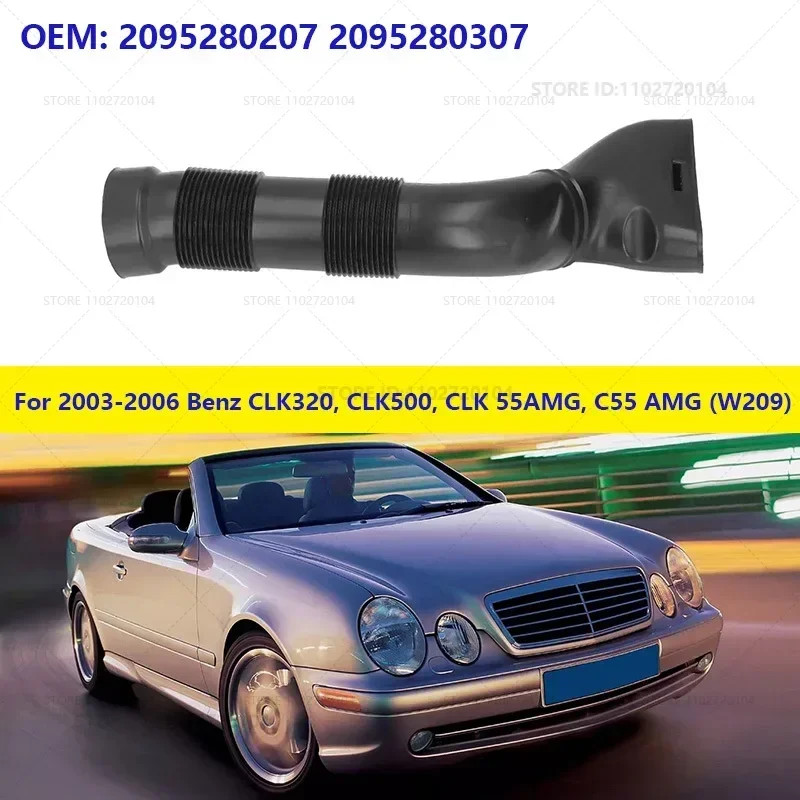 For 2003-2006 Mercedes-Benz CLK320, CLK500, CLK 55AMG, C55 AMG (W209) Air Intake Duct Hose Pipe 209