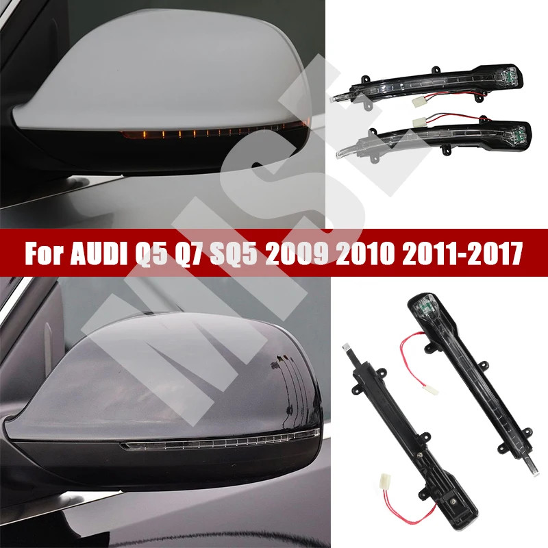 For AUDI Q5 Q7 SQ5 2009 2010 2011-2017 Car Turn indicator brake light Auto Accessories Side Mirror