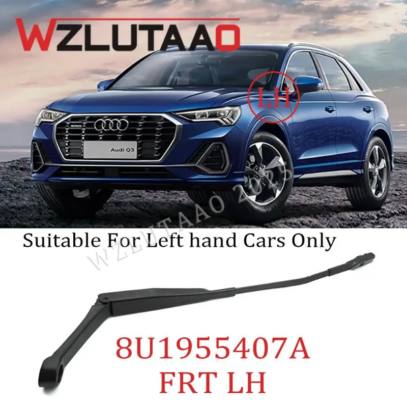 8U1955407A Front Left Windshield Wiper Arm 8U1955407 8U1 995 407 8U1 955 407 A For Audi Q3 RST3 201