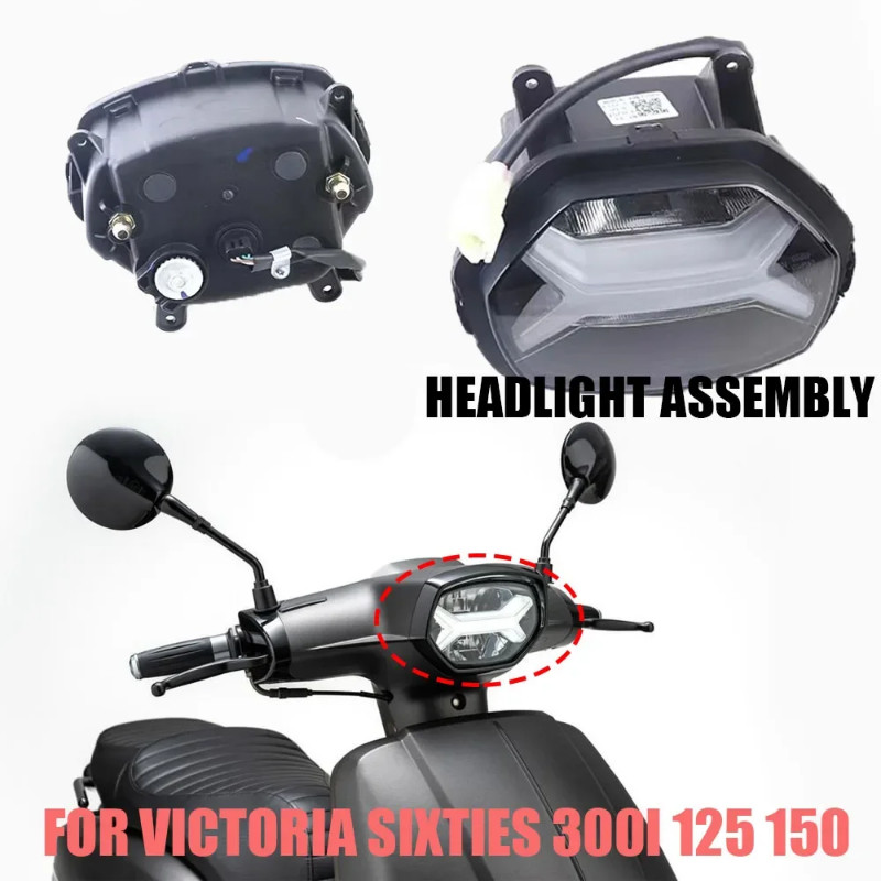 For VICTORIA Sixties 300i 125 150 Headlight Headlight Illumination LED Headlight Assembly