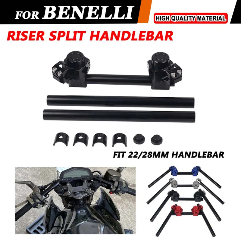 For Benelli BJ302 BN150S 502C 750S 752S TNT125 LEONCINO 250 500 800 Racing Fork Riser Split Handleb