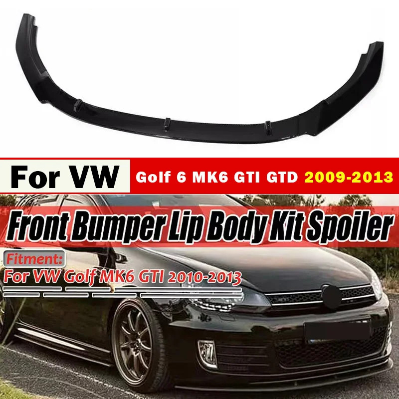 For Volkswagen Golf 6 MK6 GTI GTD 2009-2013 3ps Front Bumper Lip Spoiler Splitter Diffuser Front Sh