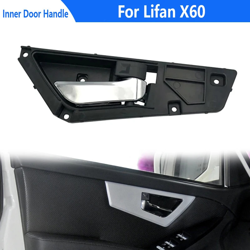 1pc Door Inside Handle For Lifan X60 Auto Black Handle Car Components Replacement Suitable  Accesso