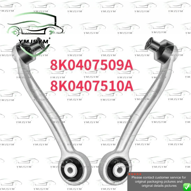 8K0407509A,8K0407510A Front Upper Suspension Control Arm Suitable for Audi,8K5,8KH,B8,A5,8F7,8TA，Q5