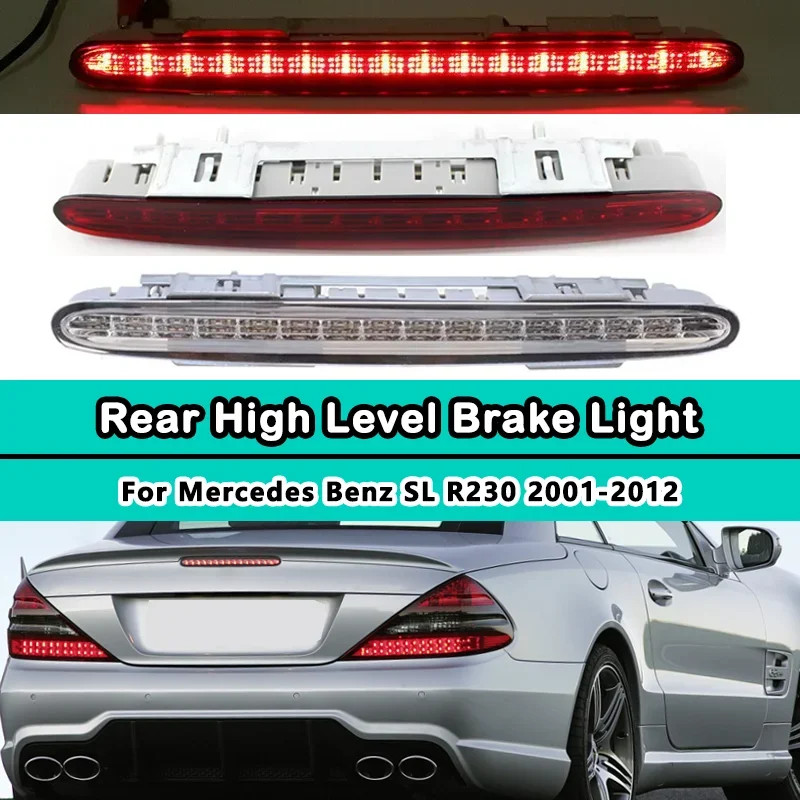 3RD Third LED Brake Light Stop Lamp For Mercedes-Benz SL R230 2001-2012 SL500 SL600 SL63 Taillight