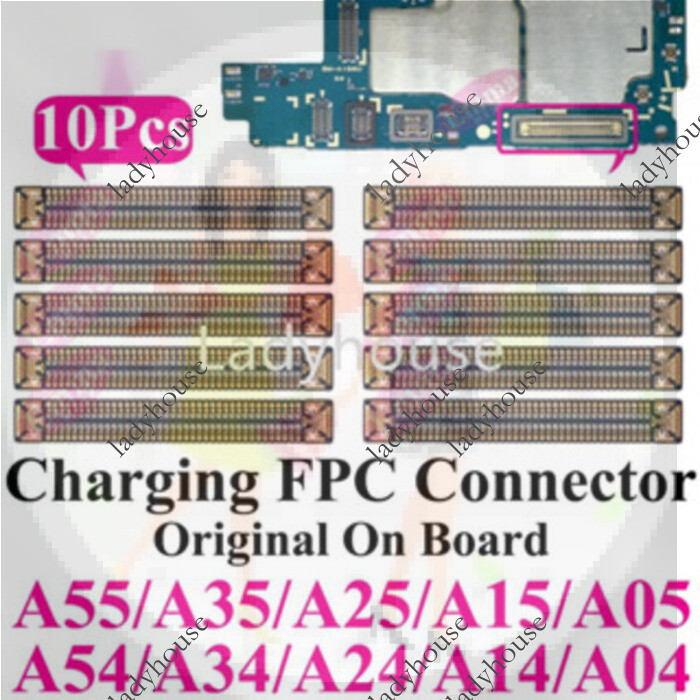 10pcs ชาร์จ FPC Connector สําหรับ Samsung Galaxy A54 A34 A14 A04 A35 A55 A25 A15 A05s A24 USB Charger พอร์ตบนเมนบอร์ด