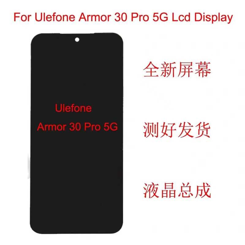 เหมาะสําหรับสไตล์ช่องปาก Ulefone Armor30 ชุดหน้าจอ Armor30pro 5G หน้าจอแสดงผล LCD
