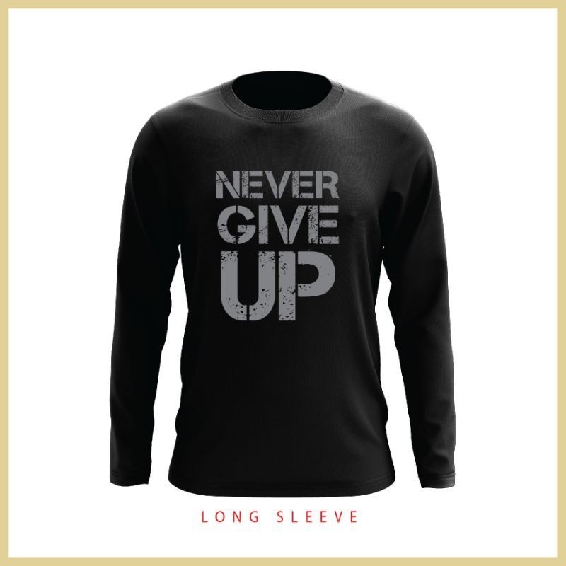 เสื้อยืด NEVER GIVE UP