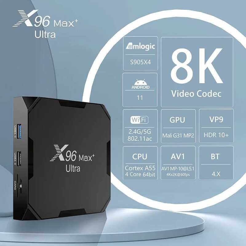 ▥ X96 Max Plus Ultra TV Box Android 11 Amlogic S905x4 4G 64Gรองรับav1 8K Dual Wifi Youtube Medi