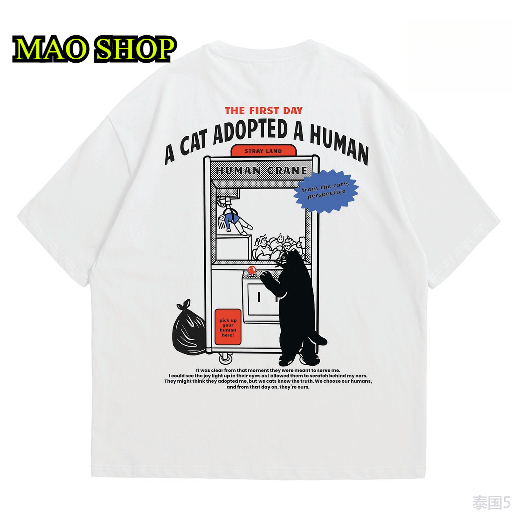 COD (จัดส่งในกรุงเทพฯ) MAO Shop  oversize 'The reason why human call cat boss' - oversize Tshirt