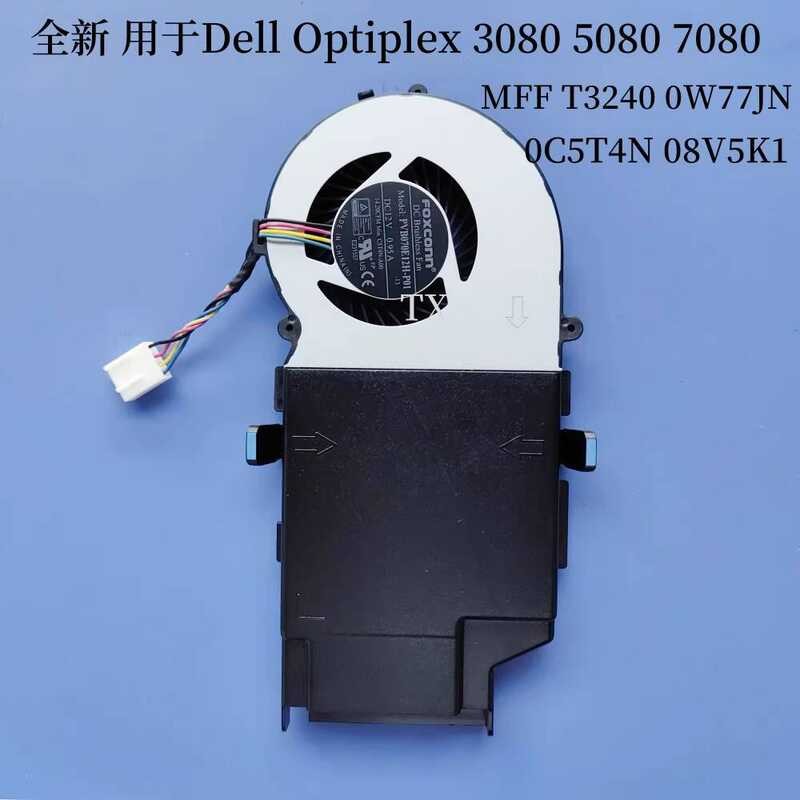 สําหรับ Dell Optiplex 3080 5080 7080 MFF T3240 0W77JN 0C5T4N พัดลม