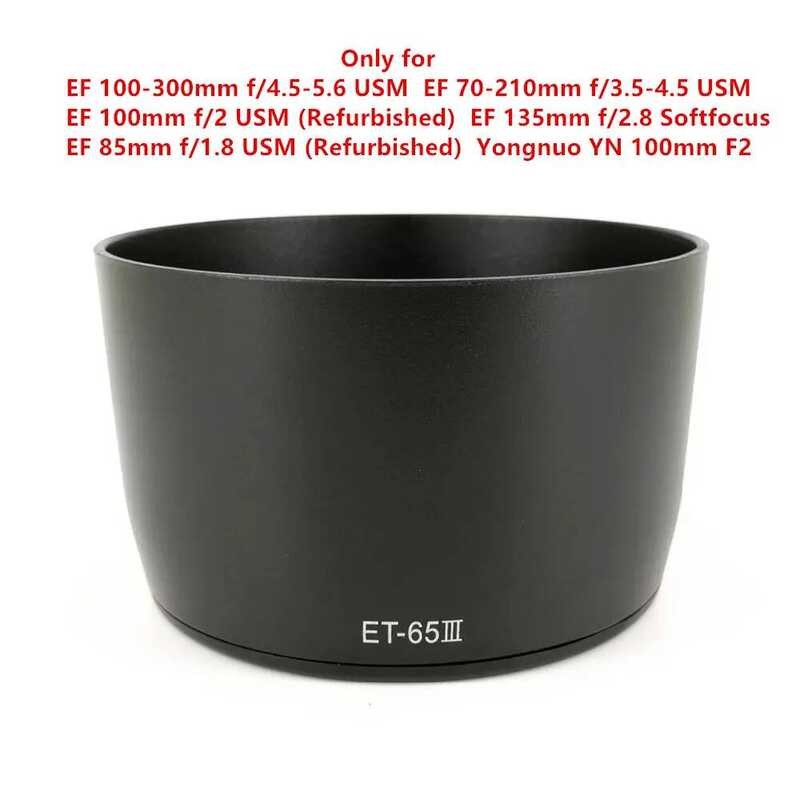 เลนส์ ET-65 III สําหรับ Canon EF 100-300mm f/4.5-5.6 70-210mm f3.5-4.5 Yongnuo 100mm f2 85mm f1.8 US