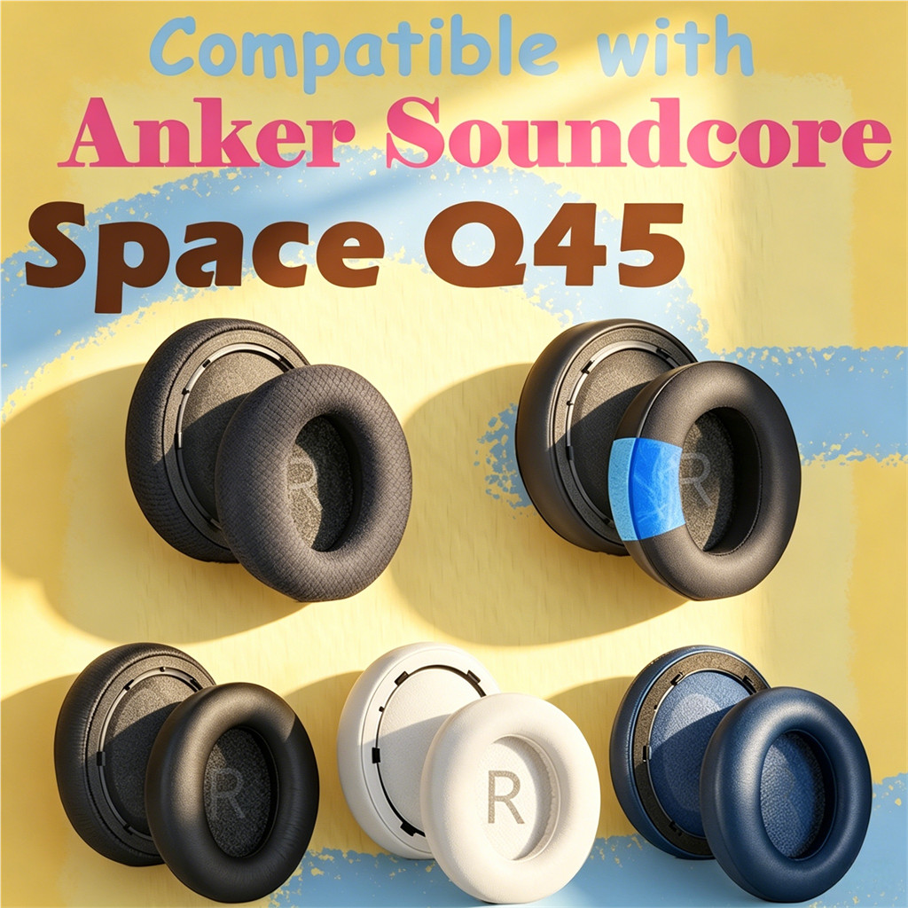 เหมาะสําหรับ Anker Soundcore Space Q45 เปลี่ยนหูฟังฟองน้ํา earflap แผ่นรองหูฟัง
