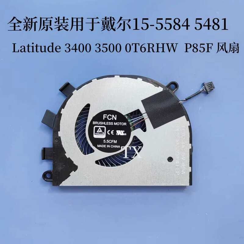 ยี่ห้อใหม่เหมาะสําหรับ Dell 15-5584 5481 P85F Latitude 3400 3500 0T6RHW พัดลม