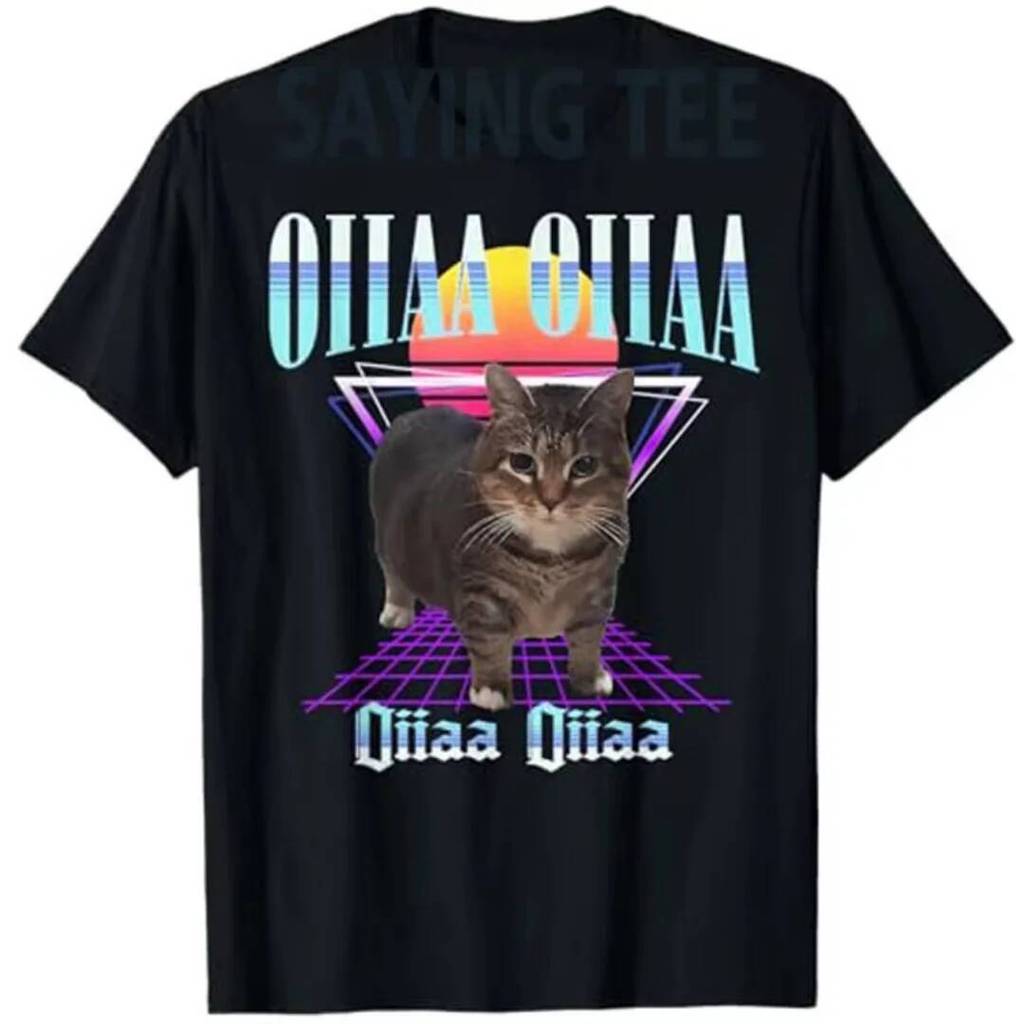 Oiia Oiia Cat Meme ตลกหมุนแมวของขวัญแปลกใหม่เสื้อยืดสําหรับผู้ชายและผู้หญิงแมวตลกคนรัก Saying เสื้อย