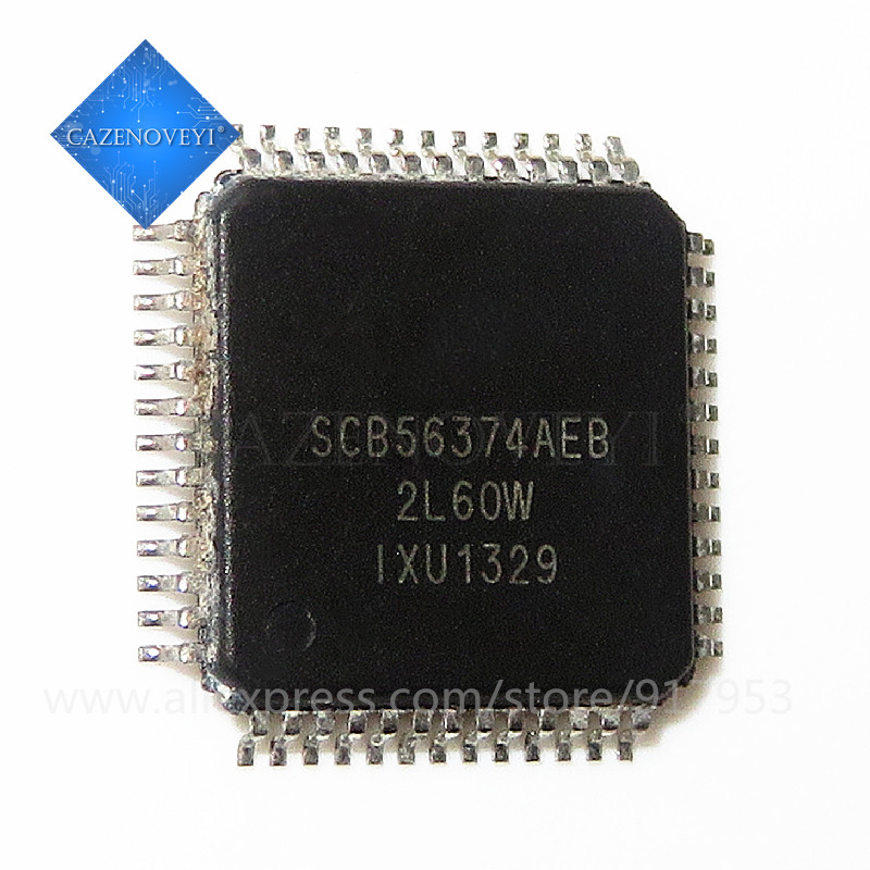 1 ชิ้น SCB56374AEB SCB56374AE8 SCB56374 QFP-52 IC