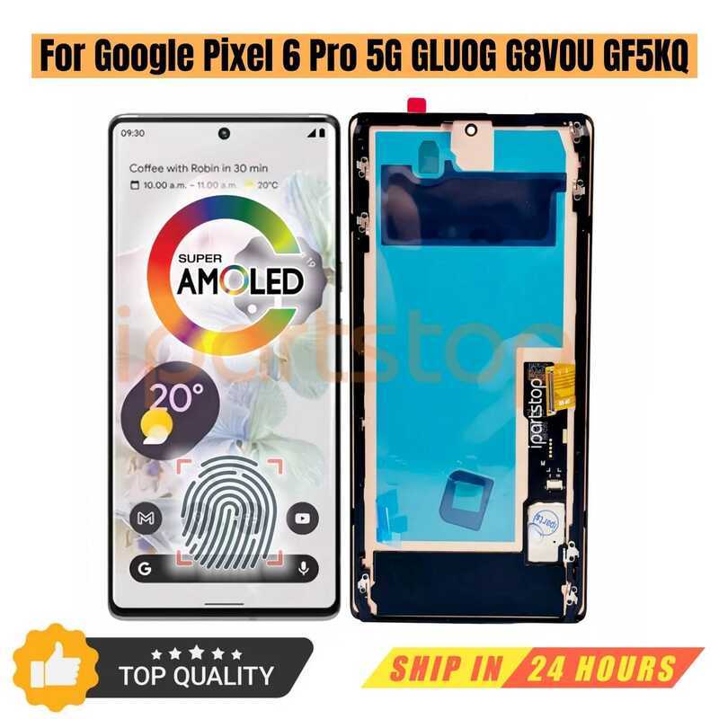 หน้าจอทดแทนใหม่สำหรับ Google Pixel 6 Pro 5G GLUOG G8VOU GF5KQ หน้าจอสัมผัส AMOLED พร้อมชุดกรอบ ผ่านก